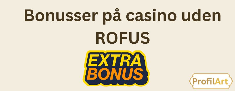 Casinoer Uden Om ROFUS En Guide til Sikker Spil Casinoer Uden Om ROFUS En Guide til Sikker Spil