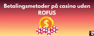 Casinoer Uden Om ROFUS En Guide til Sikker Spil Casinoer Uden Om ROFUS En Guide til Sikker Spil