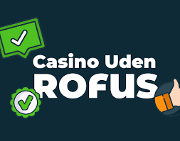 Discover the World of Casino Without Rofus Discover the World of Casino Without Rofus
