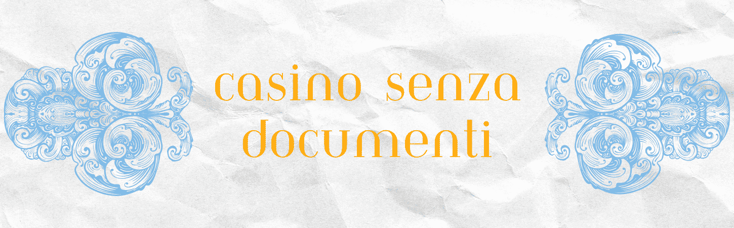 Casinò Non AAMS Senza Documenti Giocare in Sicurezza 341312737