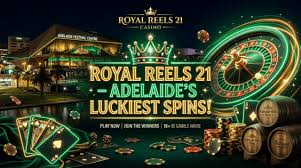 Royal Reels 21 Casino Australia An In-Depth Overview
