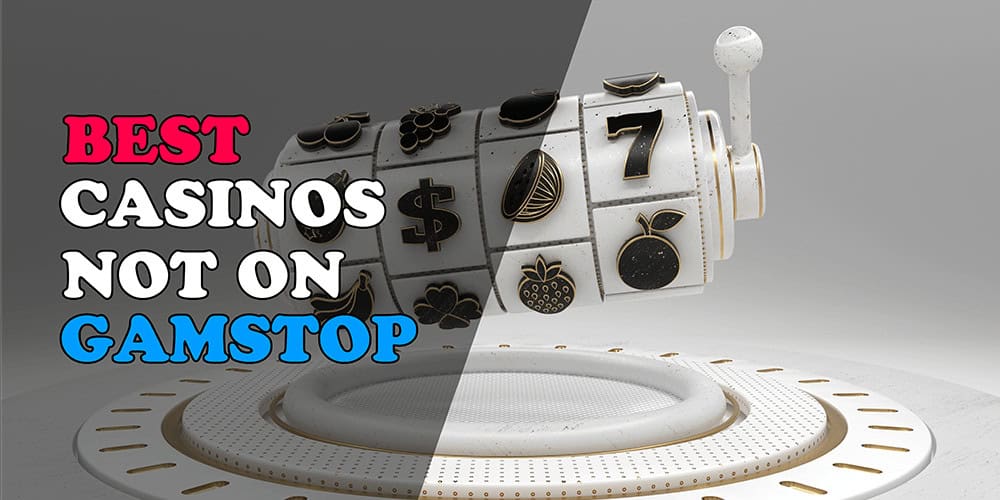 New Casinos Not Affected by GamStop Exploring the Best Options